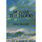 Noah And The Flood By John Metcalfe